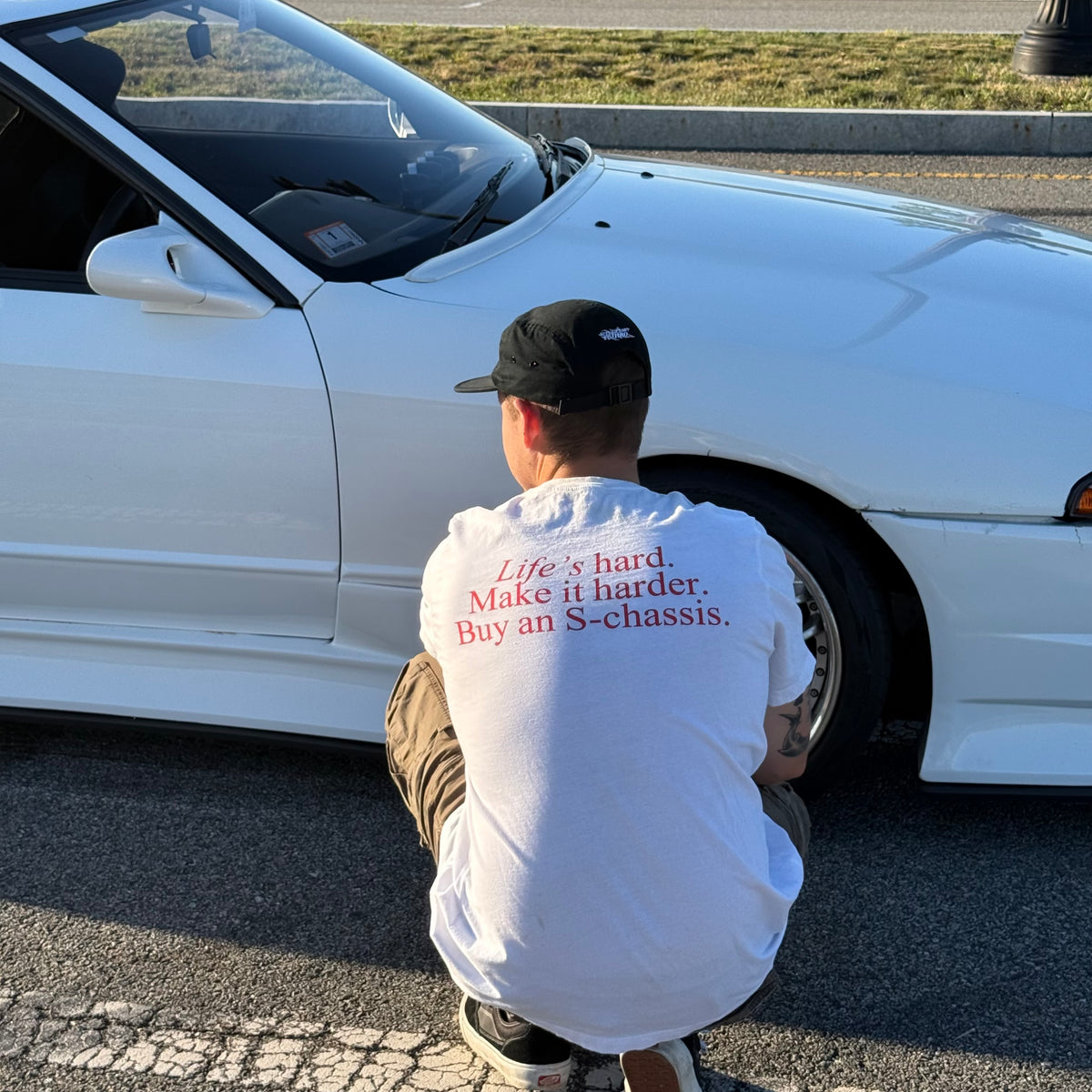 Life's Hard Tee — S-Chassis