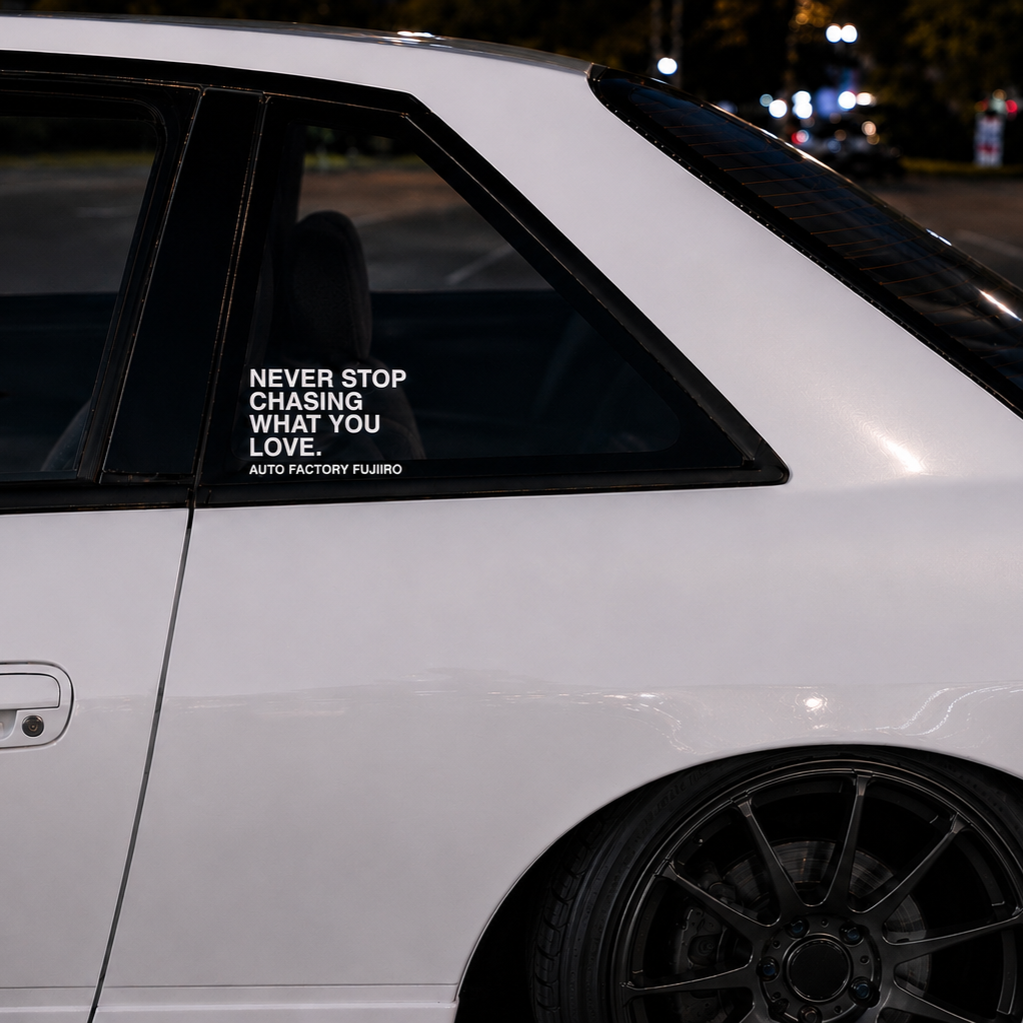 Never Stop Chasing What You Love die-cut vinyl decal (2)